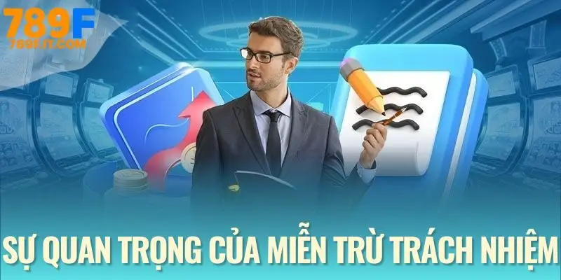 Miễn Trừ Trách Nhiệm 789F Định nghĩa về chính sách miễn trừ trách nhiệm
